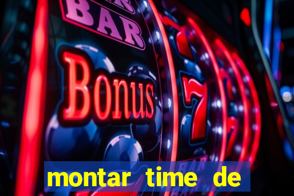 montar time de futebol online